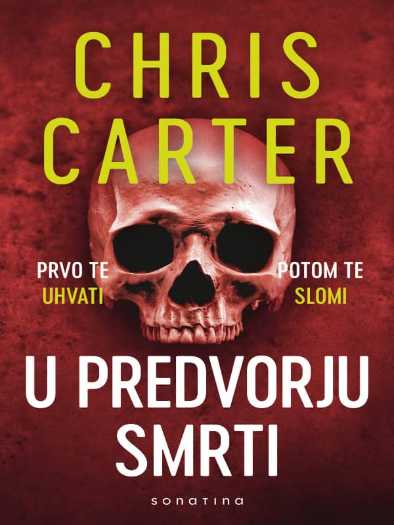 Chris Carter i Robert Hunter - U predvorju smrti