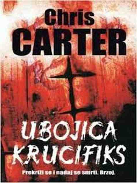 Chris Carter - Ubojica Krucifiks