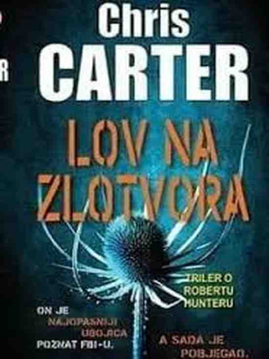 Chris Carter - Lov na zlotvora