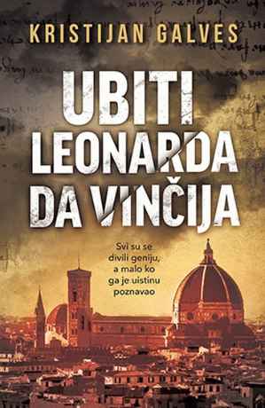 Christian Gálvez - Ubiti Leonarda Da Vincija