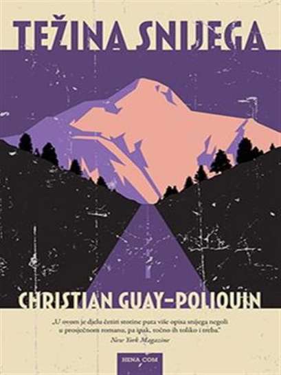 Christian Guay Poliquin - Težina snijega