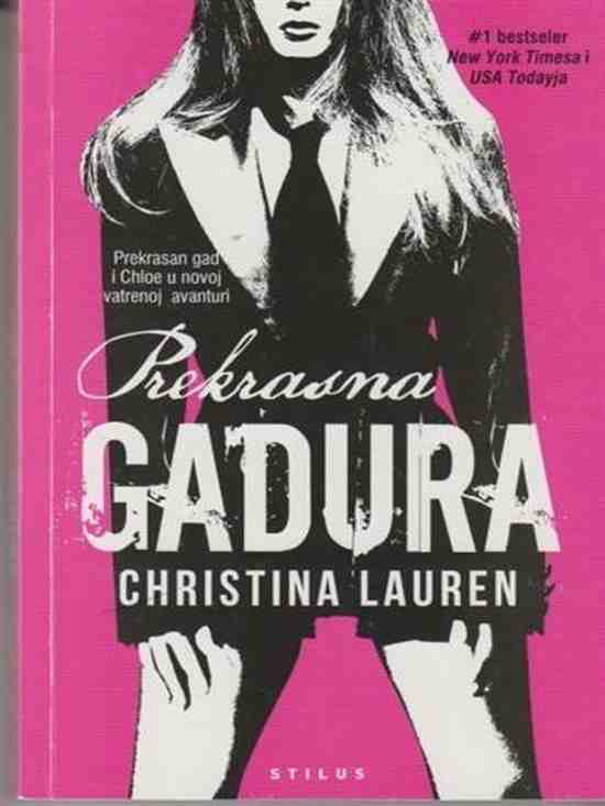 Christina Lauren - Prekrasna gadura