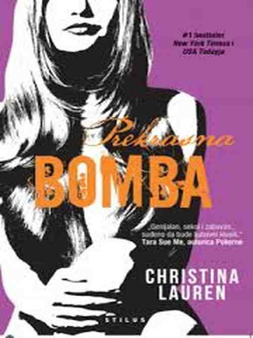Christina Lauren - Prekrasna bomba