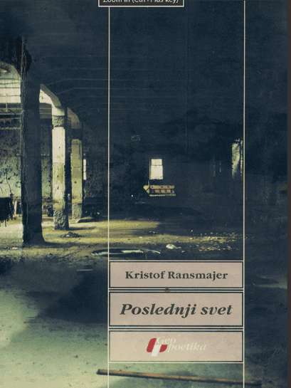 Christoph Ransmayr - Poslednji svet