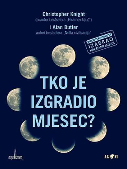 Christopher Knight i Alan Butler - Tko je izgradio mjesec