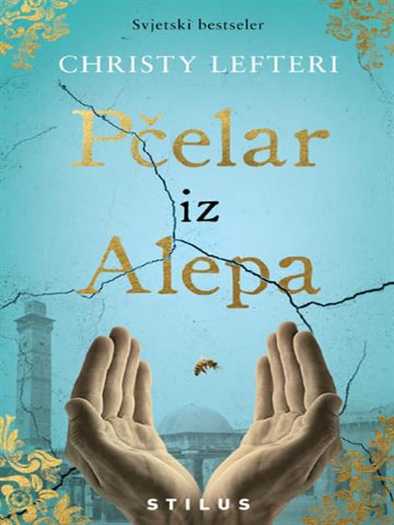 Christy Lefteri - Pčelar iz Alepa