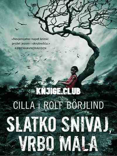 Cilla i Rolf Börjlind - Slatko snivaj vrbo mala