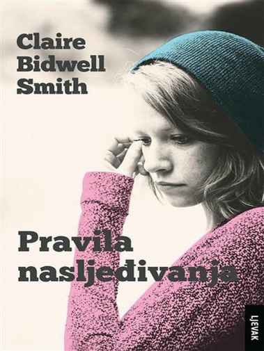 Claire Bidwell Smith - Pravila nasljeđivanja