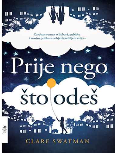 Clare Swatman - Prije nego što odeš