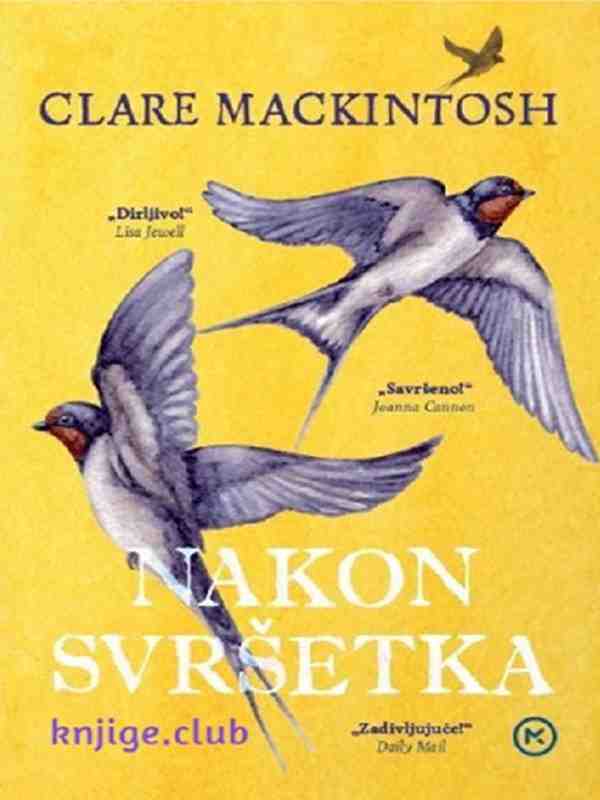 Clare Mackintosh - Nakon svršetka
