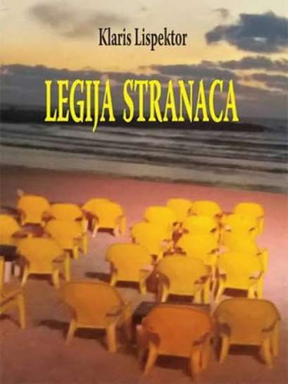 Clarice Lispector - Legija Stranaca