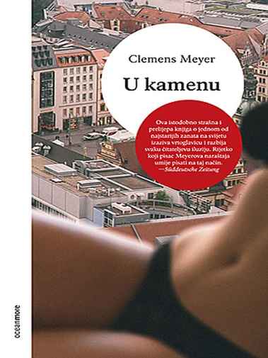 Clemens Meyer - U Kamenu