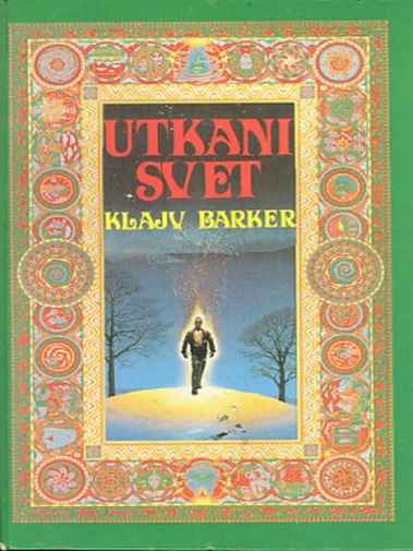 Clive Barker - Utkani svet