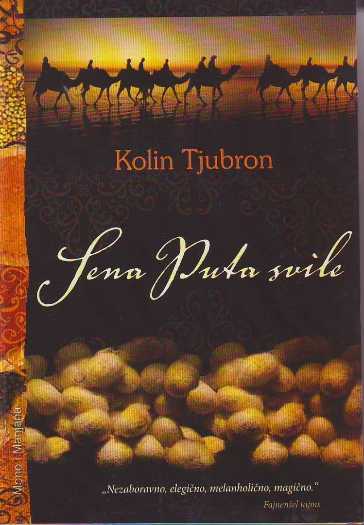 Colin Thubron - Sena Puta Svile