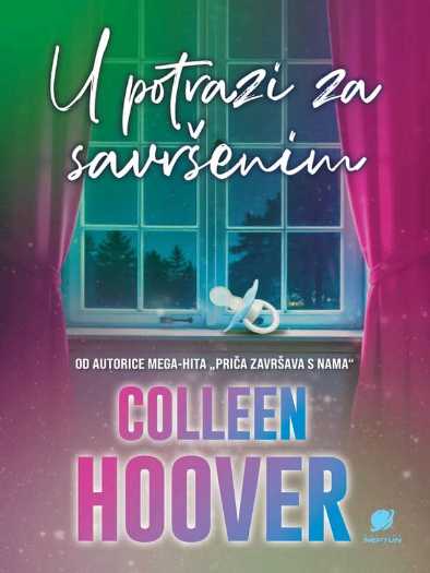 Colleen Hoover - U potrazi za savršenim
