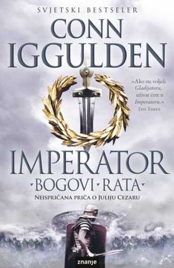 Conn Iggulden - Imperator Bogovi rata