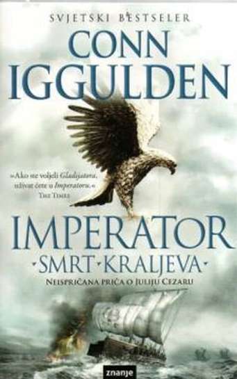 Conn Iggulden - Imperator Smrt kraljeva