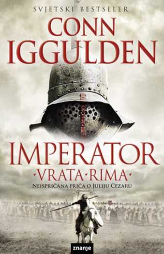 Conn Iggulden - Imperator Vrata Rima