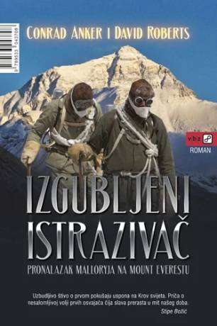 Conrad Anker i David Roberts - Izgubljeni istraživač
