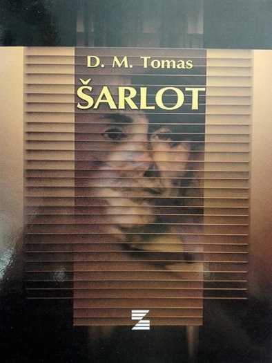 D M Thomas - Šarlot