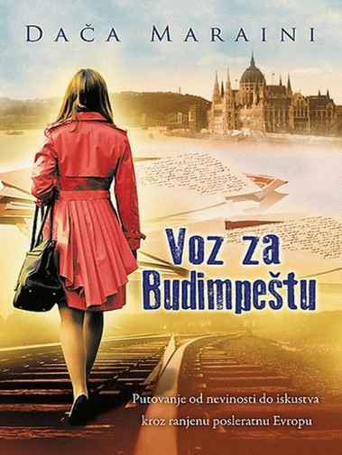 Dacia Maraini - Voz za Budimpeštu