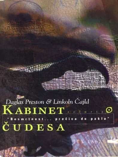 Daglas Preston i Linkoln Cajld - Kabinet čudesa