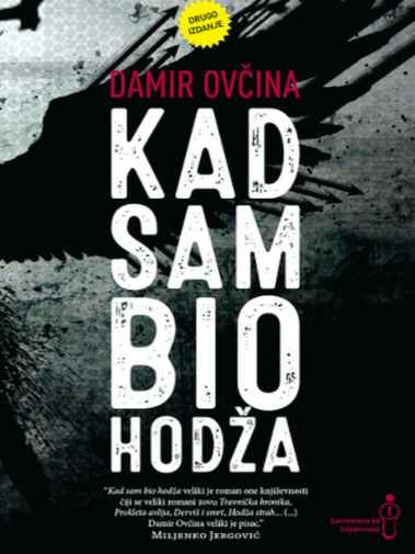 Damir Ovcina - Kad Sam Bio hodža