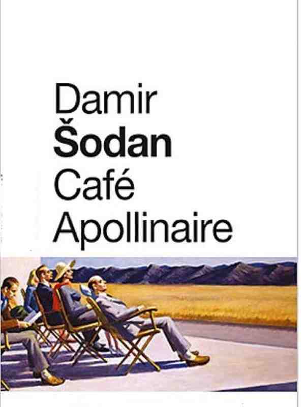 Damir Šodran - Caffè Apollinaire