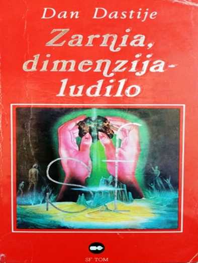 Dan Dastier - Zarnia Dimenzija ludilo
