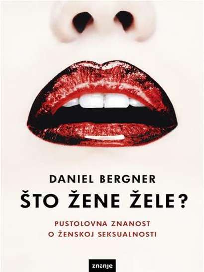 Daniel Bergner - Što žene žele