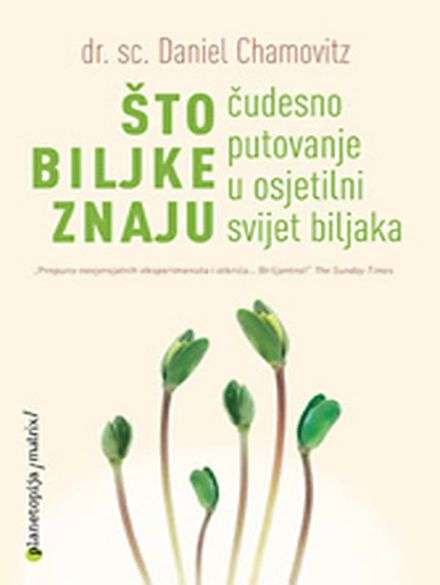 Daniel Chamowitz - Što biljke znaju