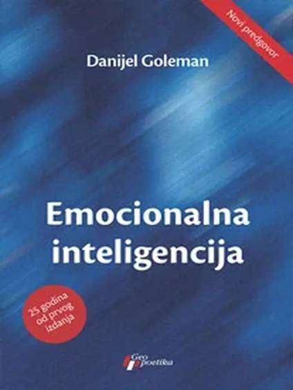 Daniel Goleman - Emocionalna inteligencija