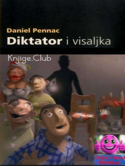 Daniel Pennac - Diktator i visaljka