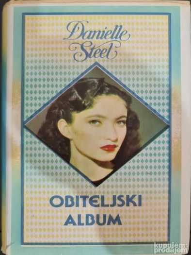 Danielle Steel - Obiteljski Album