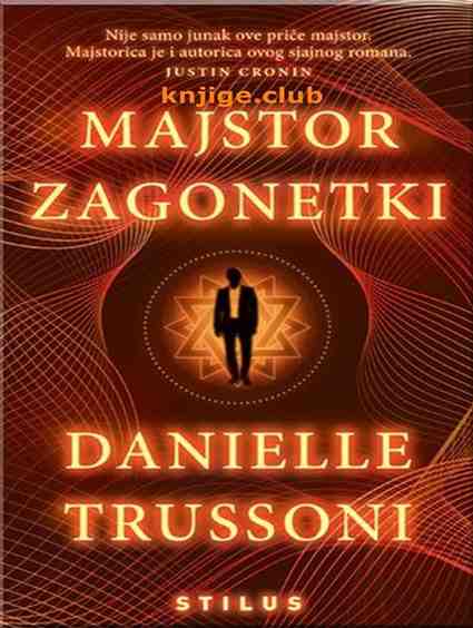 Danielle Trussoni - Majstor zagonetki