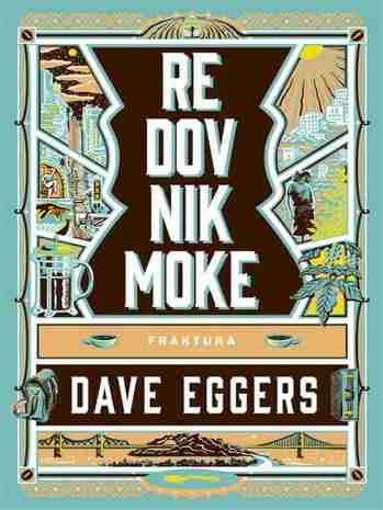 Dave Eggers - Redovnik iz Moke