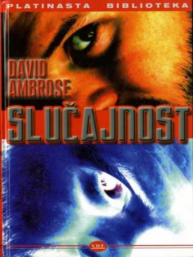 David Ambrose - Slučajnost