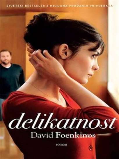 David Foenkinos - Delikatnost