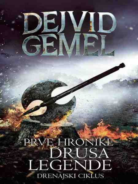 David Gemmell - Drenai 6 - Prve hronike Drusa Legende