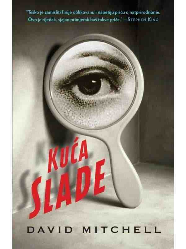 David Mitchell - Kuća Slade