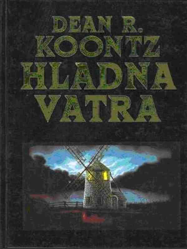 Dean Koontz - Hladna vatra