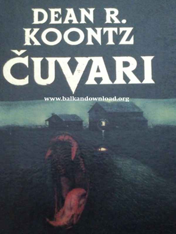 Dean R. Koontz - Čuvari