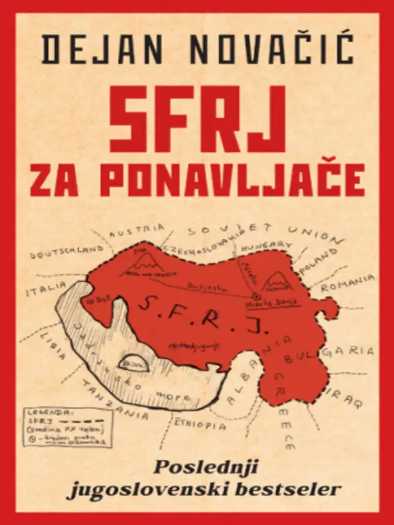 Dejan Novačić - SFRJ za ponavljače