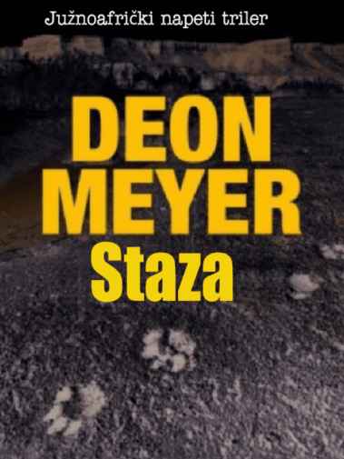 Deon Meyer - Staza