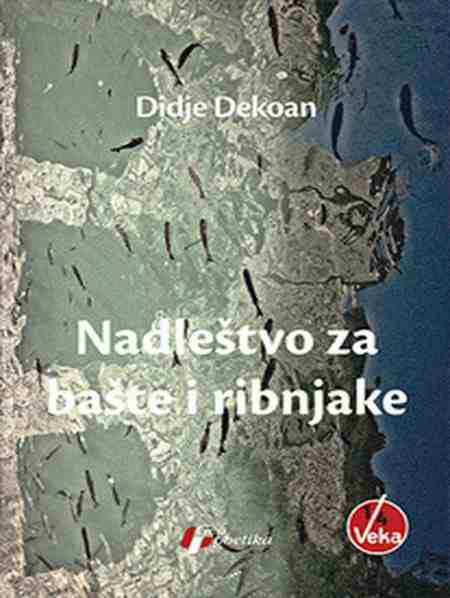 Didier Decoin - Nadleštvo Za Bašte I Ribnjake