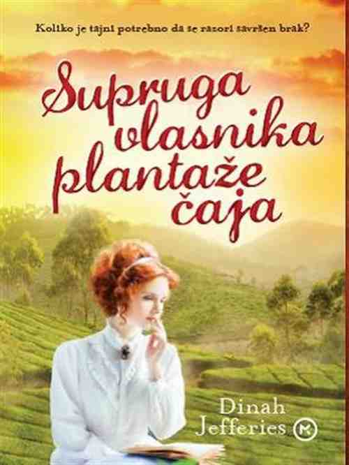 Dinah Jefferies - Supruga vlasnika plantaže čaja