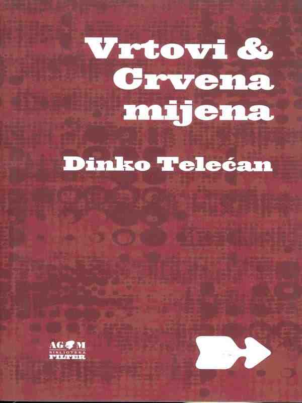 Dinko Telećan - Vrtovi i crvena mijena