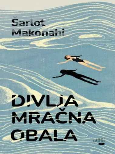 Charlotte McConaghy - Divlja mračna obala