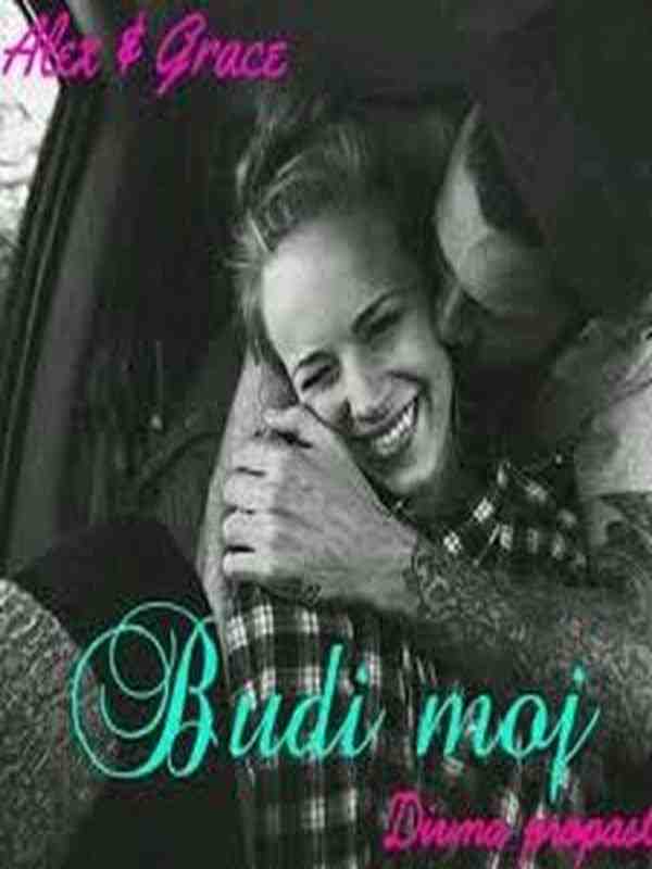 Divna propast - Budi moj