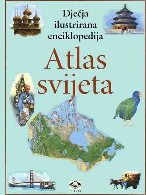 Djecja Enciklopedija - Atlas svijeta